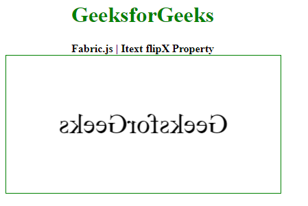 Fabric.js Itext flipX属性