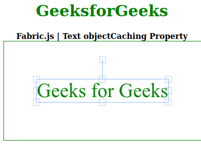 Fabric.js 文本对象的objectCaching属性