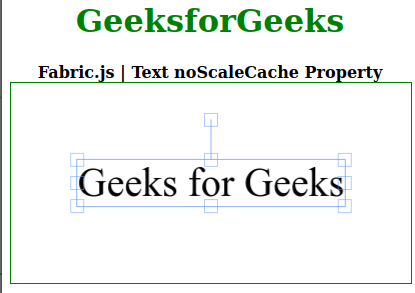 Fabric.js Text noScaleCache 属性
