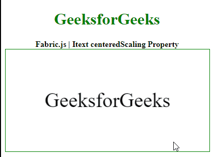 Fabric.js Itext centeredScaling属性