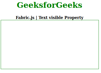 Fabric.js 文本可见性属性