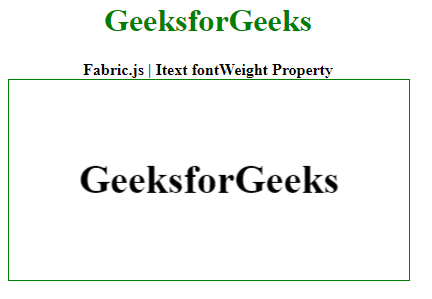 Fabric.js Itext fontWeight属性