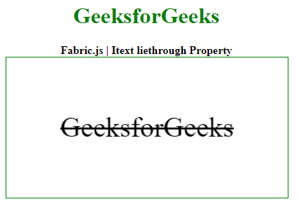 Fabric.js Itext linethrough属性