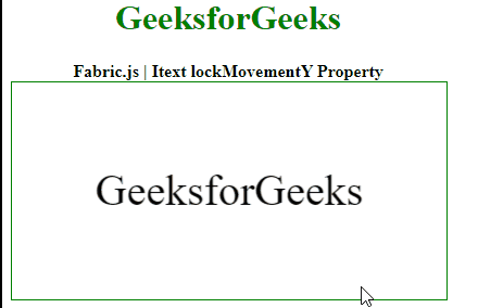 Fabric.js Itext lockMovementY属性