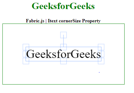 Fabric.js Itext cornerSize属性
