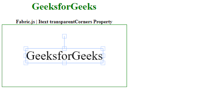 Fabric.js Itext的transparentCorners属性