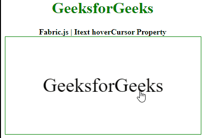 Fabric.js Itext hoverCursor属性