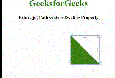 Fabric.js Path centeredScaling 属性