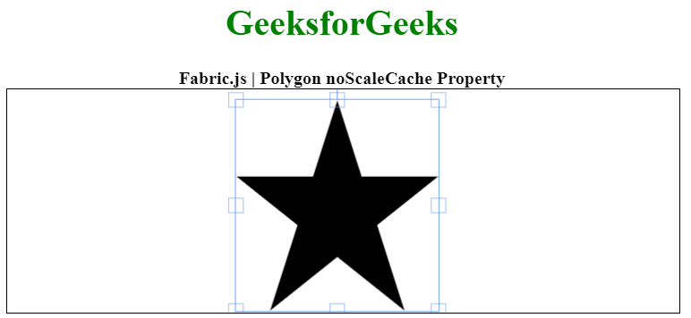 Fabric.js 多边形noScaleCache属性 Fabric.js 多边形noScaleCache属性