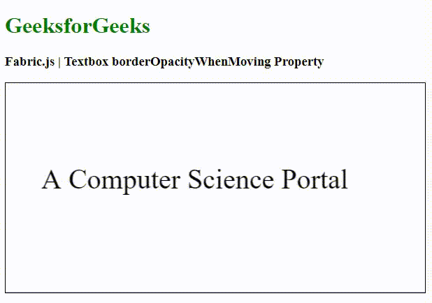 Fabric.js Textbox borderOpacityWhenMoving属性