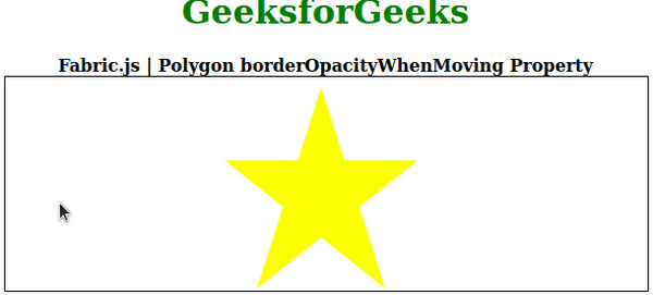 Fabric.js 多边形的borderOpacityWhenMoving属性