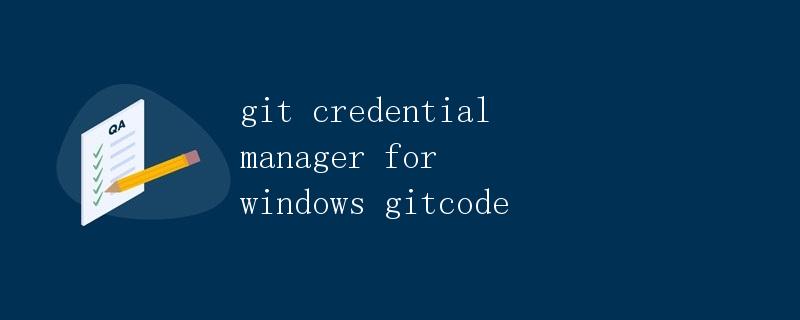 Git Credential Manager for Windows