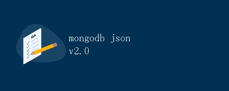 MongoDB JSON v2.0
