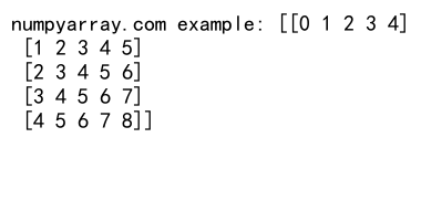 NumPy arange函数创建二维数组的全面指南