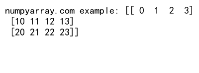 NumPy arange函数创建二维数组的全面指南